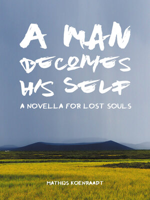 cover image of A Man Becomes His Self